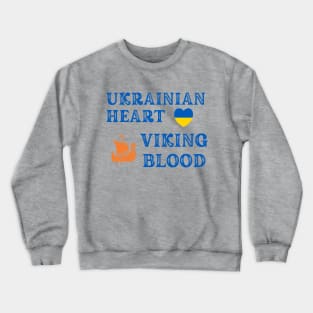 Ukrainian Heart Viking Blood. Gift ideas for historical enthusiasts. Crewneck Sweatshirt